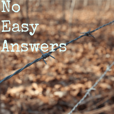 No Easy Answers