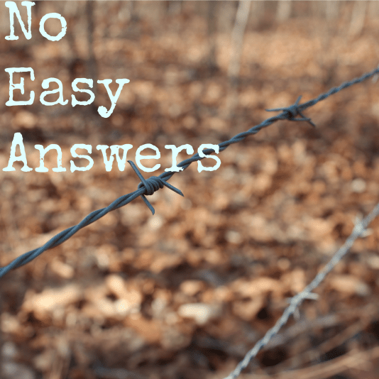 No Easy Answers